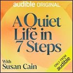 A Quiet Life in 7 Steps [Audiobook]